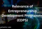 Relevance of Entrepreneurship Development Programme (EDPS)